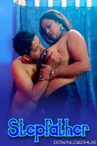 Stepfather (2024) Hot Hindi Short Film