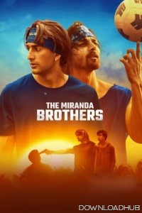 The Miranda Brothers (2024) Hindi Movie