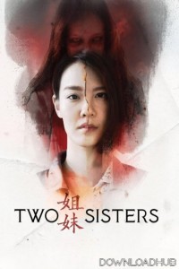 Two Sisters (2019) ORG Hindi Dubbed Movie