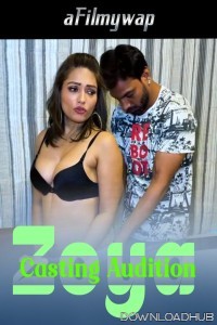 Zoya Casting Audition (2024) Hindi Hot Short Film